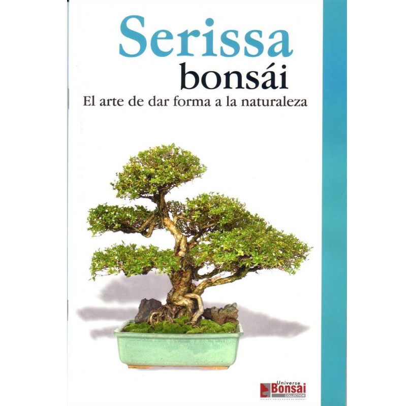 Guía de la Serissa Bonsái (Spanish). Guía de la Serissa Bonsái (Spanish).