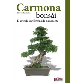 Guía de la Carmona Bonsái (Spanish). 