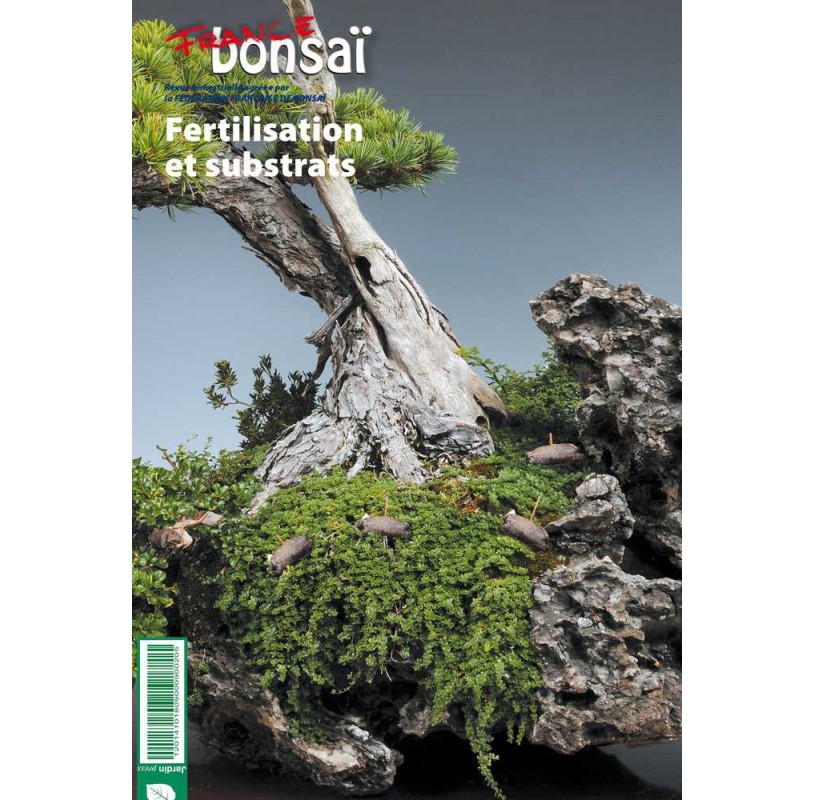 Nº 120 - FRANCE BONSAI - Fertilisation et sol Nº 120 - FRANCE BONSAI - Fertilisation et sol