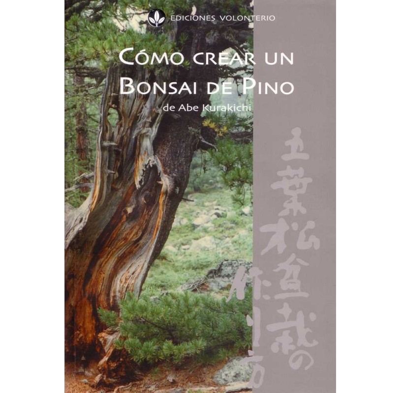 Libro Cómo crear un bonsái de Pino Libro Cómo crear un bonsái de Pino