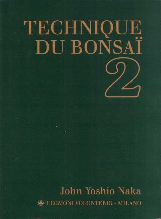 Techniques du Bonsai 2. J.NAKA