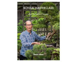 Bonsai Masterclass Book. Peter Chan